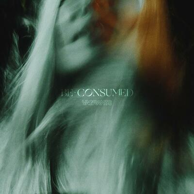 CD Shop - VAGRANTS BE CONSUMED