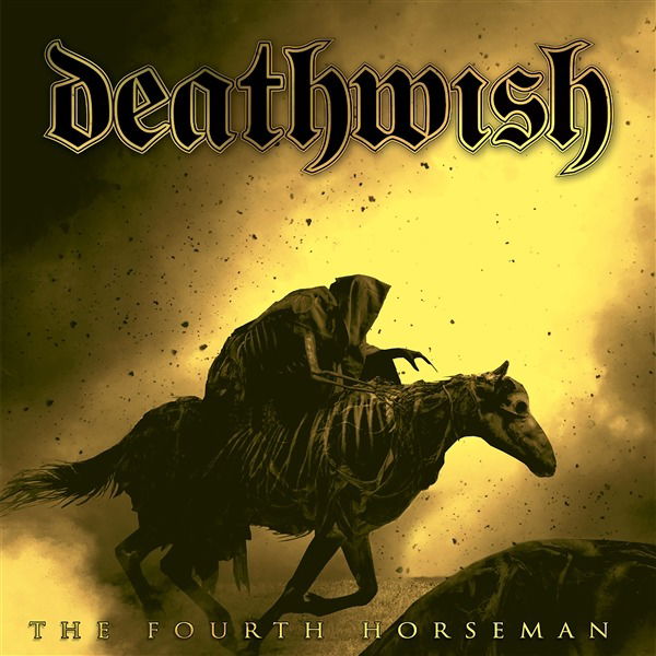 CD Shop - DEATHWISH FOURTH HORSEMAN