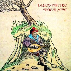 CD Shop - DEAD WOLF BLUES FOR THE APOCALYPSE