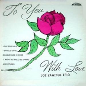 CD Shop - JOE -TRIO- ZAWINUL TO YOU WITH LOVE