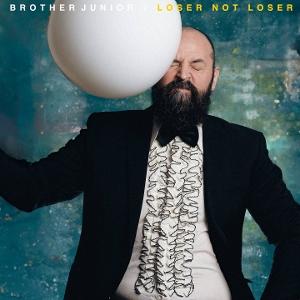 CD Shop - BROTHER JUNIOR LOSER NOT LOSER