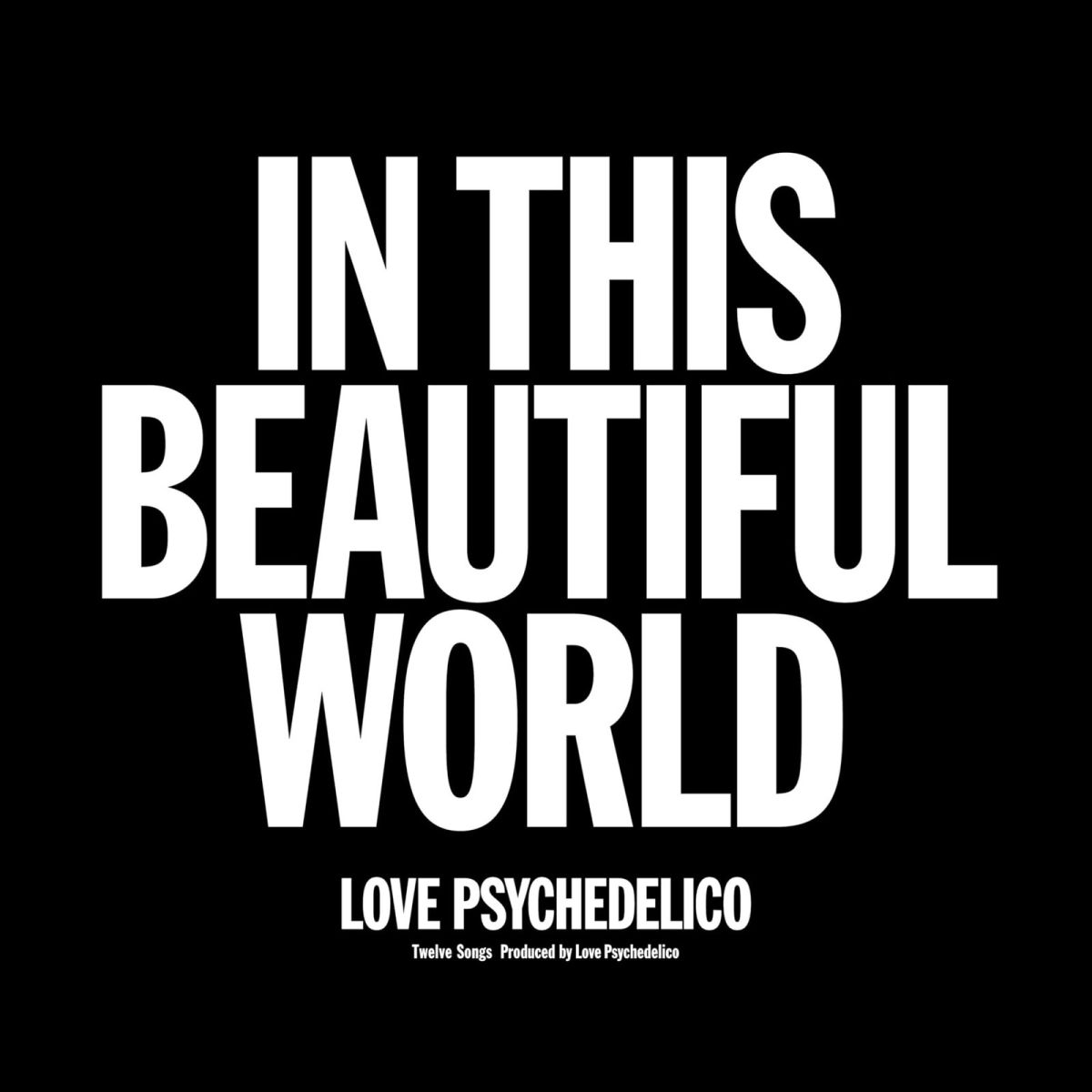 CD Shop - LOVE PSYCHEDELICO IN THIS BEAUTIFUL WORLD