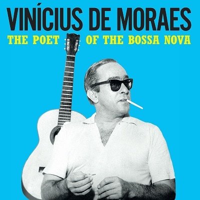 CD Shop - VINICIUS DE W. MARIA CREUZA & TOQUINHO MORAES POET OF THE BOSSA NOVA