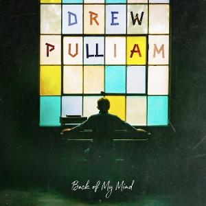 CD Shop - DREW PULLIAM BACK OF MY MIND