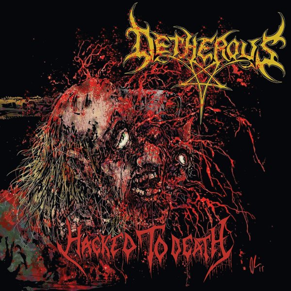 CD Shop - DETHEROUS HACKED TO DEATH