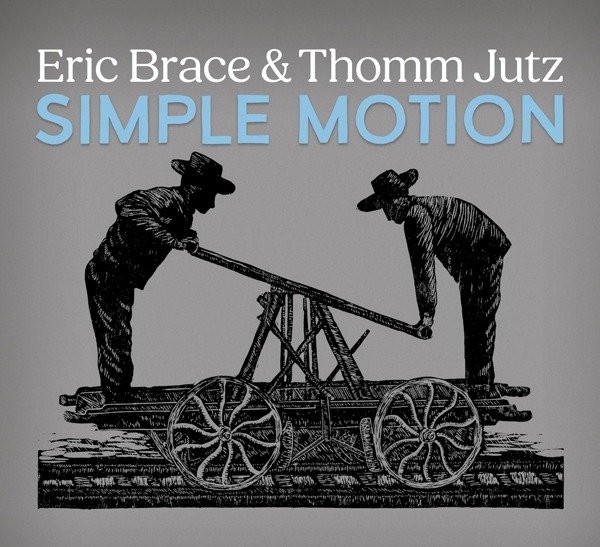 CD Shop - THOMM JUTZ,ERIC BRACE SIMPLE MOTION