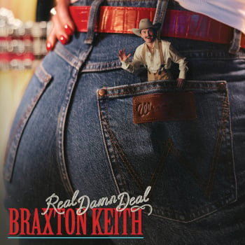CD Shop - BRAXTON KEITH REAL DAMN DEAL