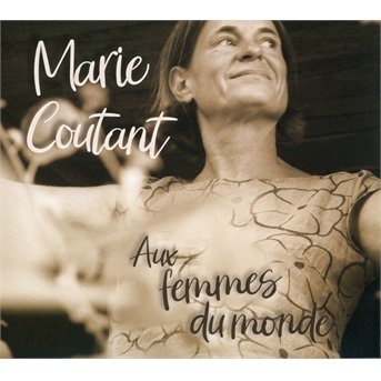 CD Shop - MARIE COUTANT AUX FEMMES DU MONDE
