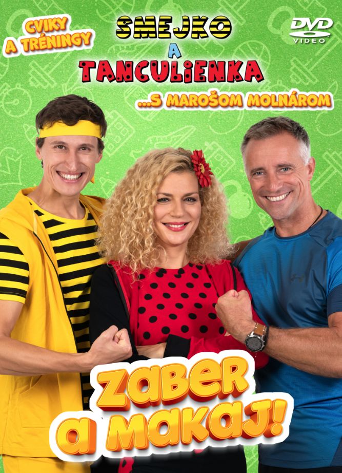 CD Shop - SMEJKO A TANCULIENKA ZABER A MAKAJ!