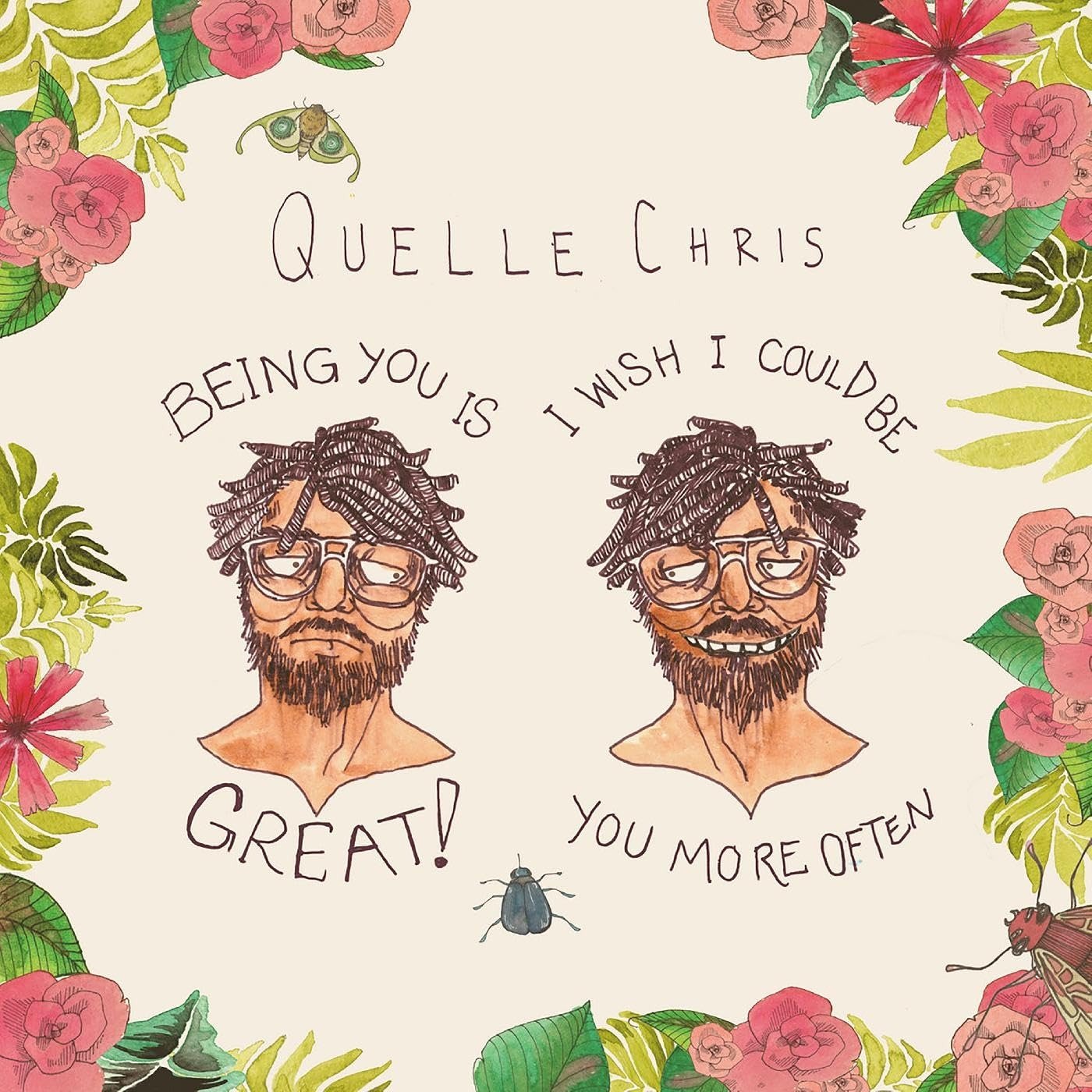 CD Shop - QUELLE CHRIS BEING YOU IS GREAT, I ...