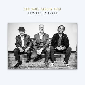 CD Shop - PAUL CARLON BETWEEN US THREE