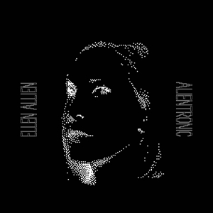 CD Shop - ELLEN ALLIEN ALIENTRONIC