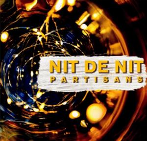 CD Shop - THE PARTISANS NIT DE NIT