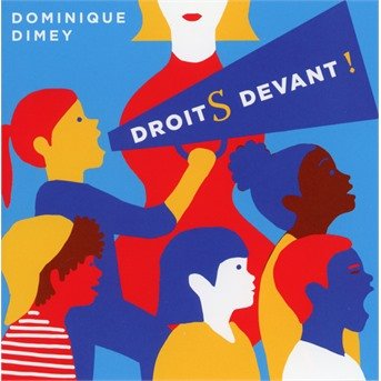 CD Shop - DOMINIQUE DIMEY DROITS DEVANT !