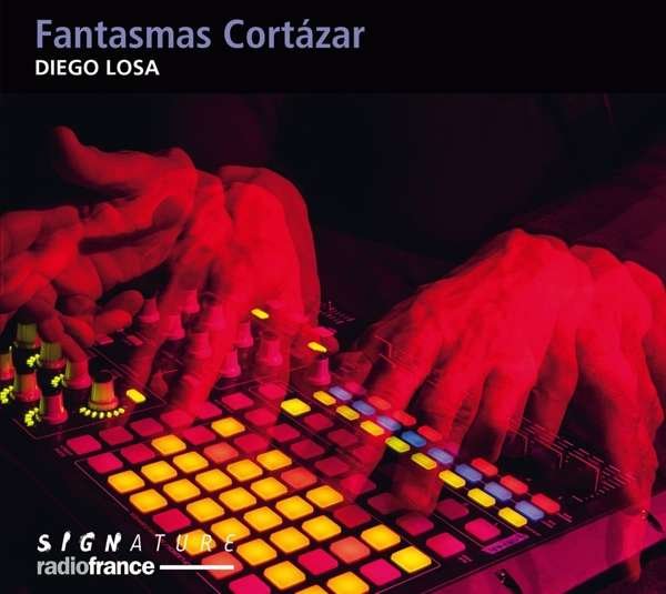 CD Shop - DIEGO LOSA FANTASMAS CORTAZAR