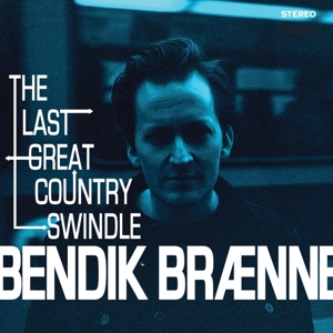 CD Shop - BENDIK BRAENNE LAST GREAT COUNTRY SWI...