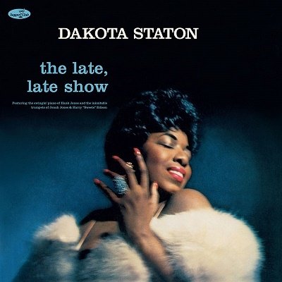 CD Shop - DAKOTA STATON LATE, LATE SHOW