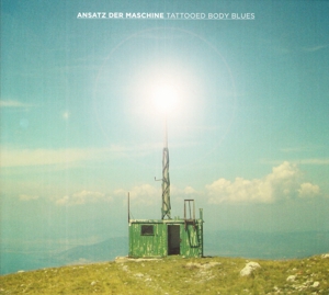CD Shop - ANSATZ DER MACHINE TATTOOED BODY BLUES