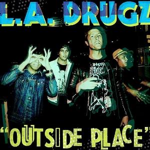 CD Shop - L.A. DRUGZ OUTSIDE PLACE