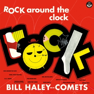 CD Shop - BILL -& HIS COMETS- HALEY Bill -& His Comets- Haley - Rock Around The Clock
