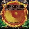 CD Shop - CORROSION OF CONFORMITY Deliverance