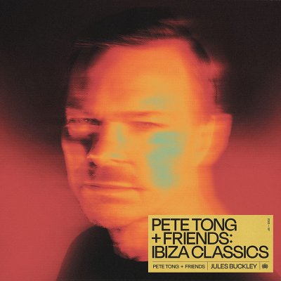 CD Shop - TONG, PETE Pete Tong + Friends: Ibiza Classics