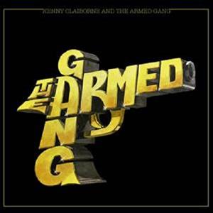 CD Shop - ARMED GANG KENNY CLAIBORNE AND TH...