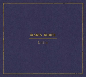 CD Shop - MARIA RODES LILITH