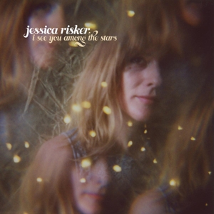 CD Shop - JESSICA RISKER I SEE YOU AMONG THE STARS