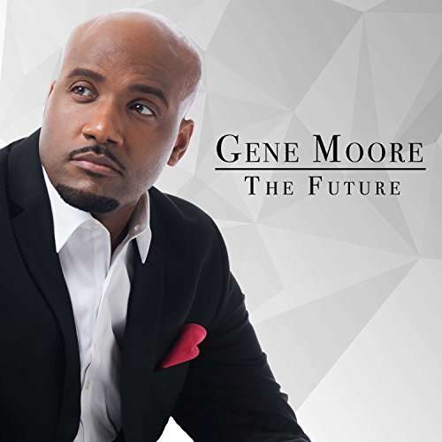 CD Shop - GENE MOORE THE FUTURE