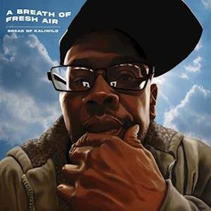 CD Shop - BREAD OF KALIWILD A BREATH OF FRESH AIR