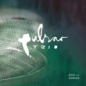 CD Shop - PULSAR TRIO ZOO OF SONGS