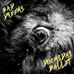 CD Shop - DOOMSDAY BALLET BAD//DREEMS