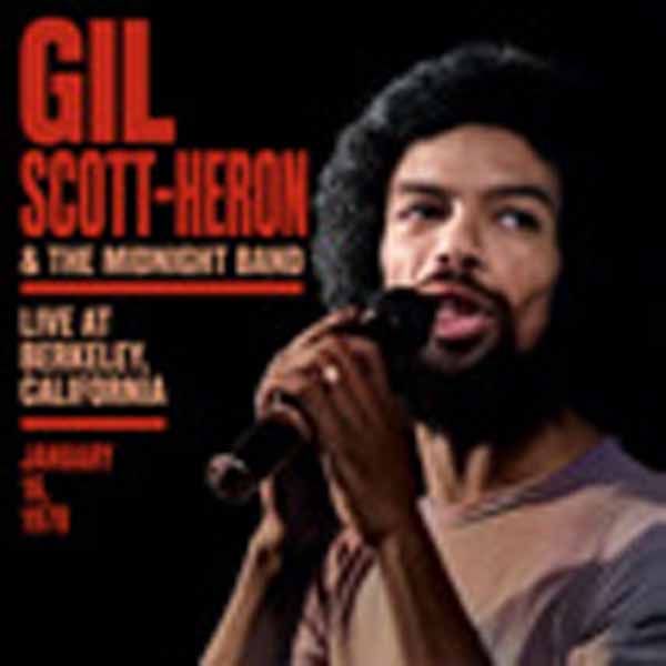 CD Shop - GIL SCOTT-HERON,THE MIDNIGHT BAND LIVE AT BERKELEY, CALIFORNIA JANUARY 16, 1978