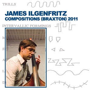 CD Shop - JAMES ILGENFRITZ COMPOSITIONS (BRAXTON)..