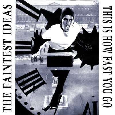CD Shop - FAINTEST IDEAS THIS IS HOW FAST YOU GO
