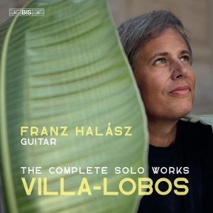 CD Shop - FRANZ HALASZ VILLA-LOBOS: COMPLETE ...