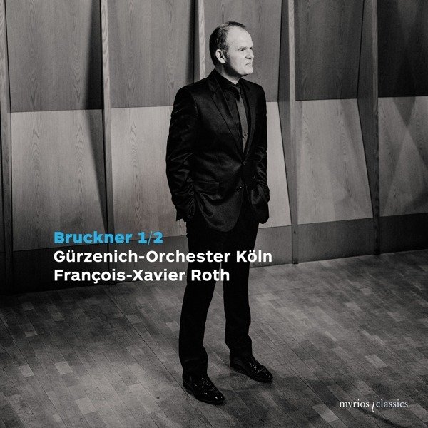 CD Shop - FRANCOIS-XAVIER ROTH,GURZENICH-ORCHESTER KOLN BRUCKNER: SYMPHONY NO....