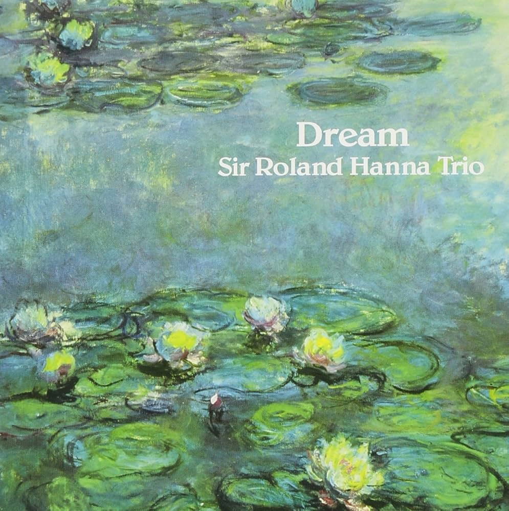 CD Shop - ROLAND HANNA TRIO DREAM