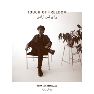 CD Shop - ARYA ARAMNEJAD TOUCH OF FREEDOM
