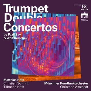CD Shop - MATTHIAS HöFS,MUNCHNER RUNDFUNKORCHESTER,CHRISTIAN SCHMITT SAY & KERSCHEK: TR...