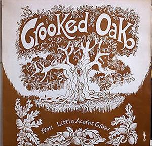 CD Shop - CROOKED OAK FROM LITTLE ACORNS GROW