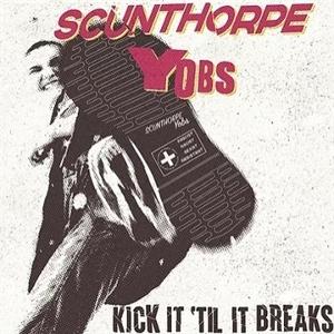 CD Shop - SCUNTHORPE YOBS KICK IT \