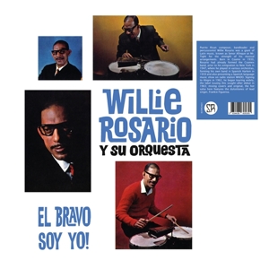 CD Shop - WILLIE & HIS ORCHESTRA ROSARIO EL BRAVO SOY YO!
