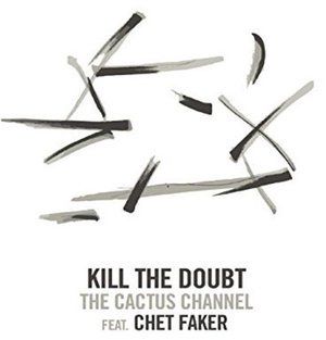 CD Shop - CACTUS CHANNEL KILL THE DOUBT/SLEEPIN...