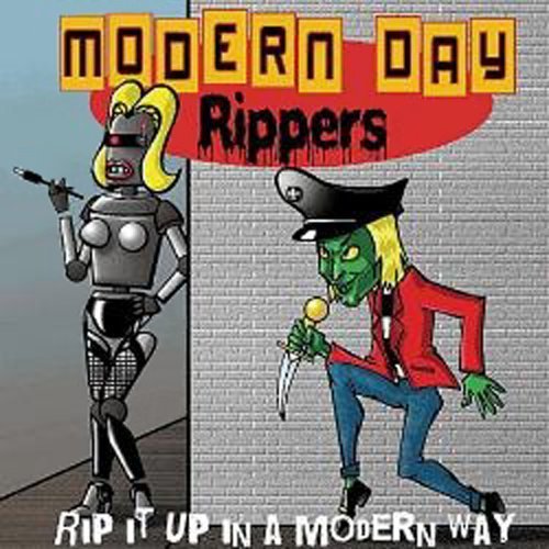 CD Shop - MODERN DAY RIPPERS RIP IT UP IN A MODERN WAY