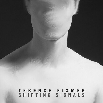 CD Shop - TERENCE FIXMER SHIFTING SIGNALS