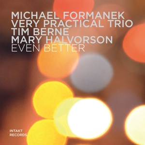 CD Shop - MICHAEL -VERY PRACTICAL TRIO- FORMANEK EVEN BETTER