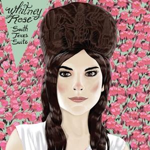 CD Shop - WHITNEY ROSE SOUTH TEXAS SUITE