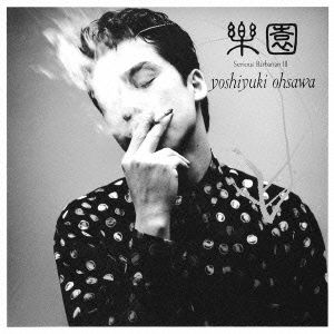 CD Shop - YOSHIYUKI OHSAWA RAKUEN SERIOUS BARBARI...